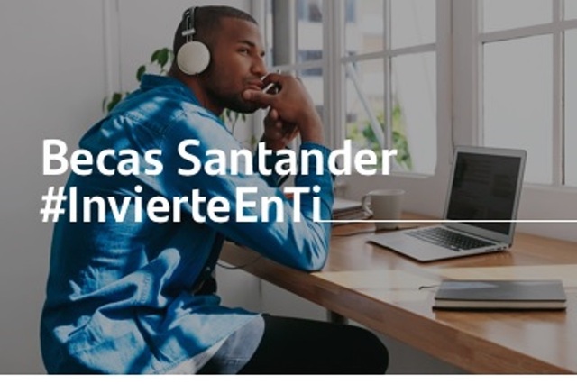 Santander lanza más de 1.500 Becas #InvierteEnTi 