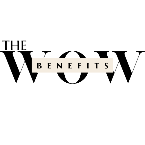 The WOW Benefits